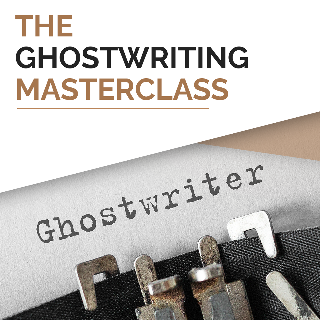 The Ghostwriting Masterclass
